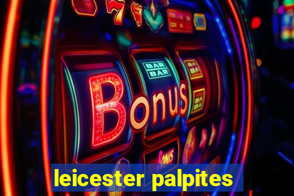 leicester palpites